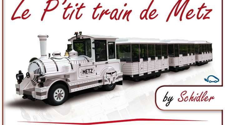 LE P'TIT TRAIN DE METZ - BY SCHIDLER