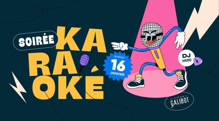 soirée Karaoké chez Galibot