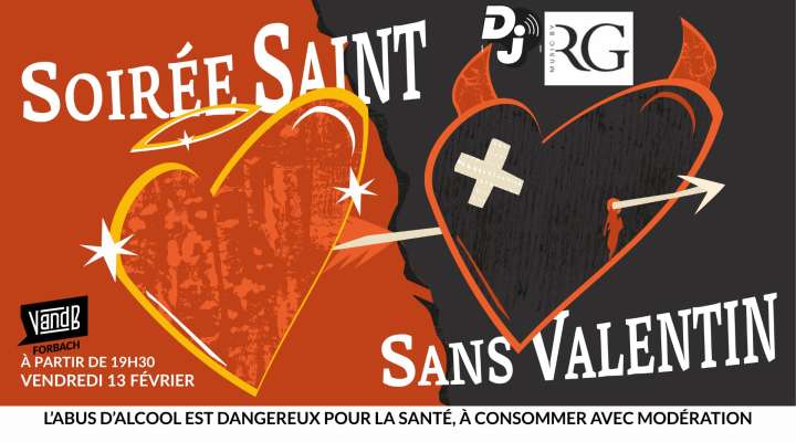 Soirée Saint/Sans Valentin