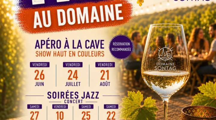 L'été au Domaine Sontag : Apéro à la cave