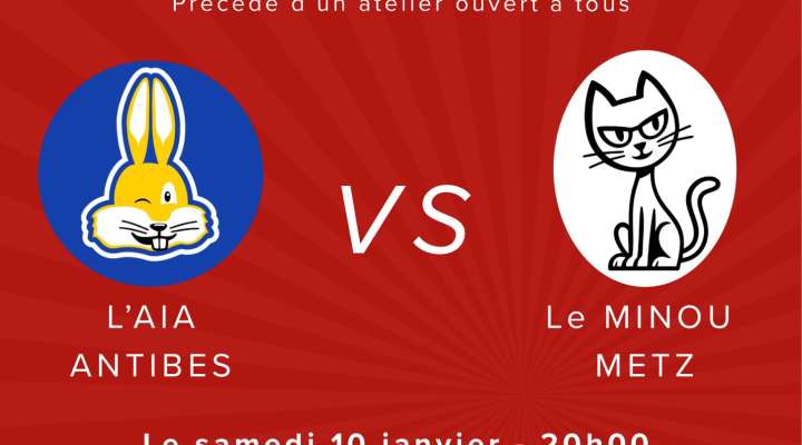 Spectacle - Match ! Le Minou reçoit L'AIA d'Antibes !