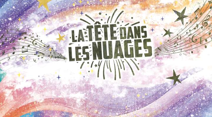 Festival itinérant - La tête dans les nuages