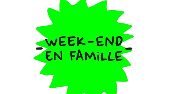 WEEK-END EN FAMILLE - SPECTACLE À L'ENVERS, À L'ENDROIT