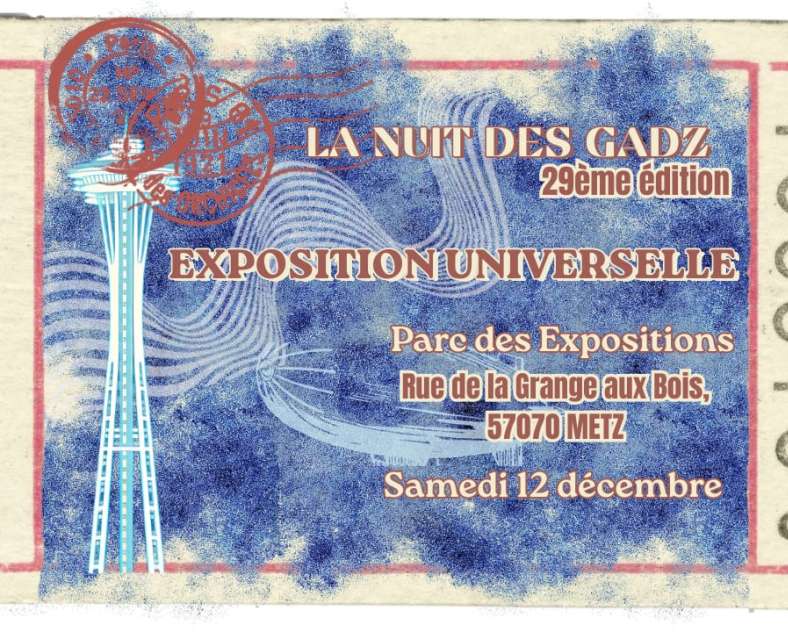 DR - source Ville de Metz La Nuit des Gadz - 29e edition - Exposition Universelle