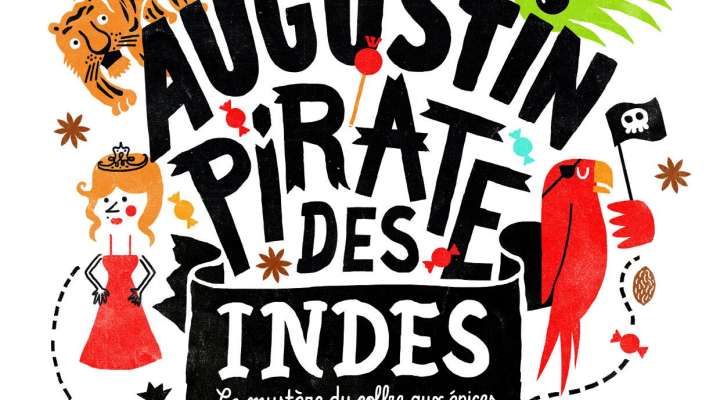SPECTACLE AUGUSTIN PIRATE DES INDES