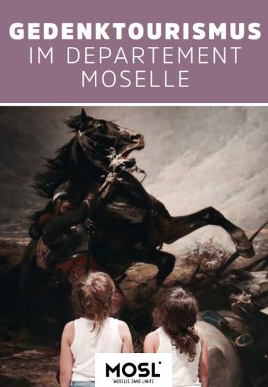 Gedenktourismus im departement Moselle