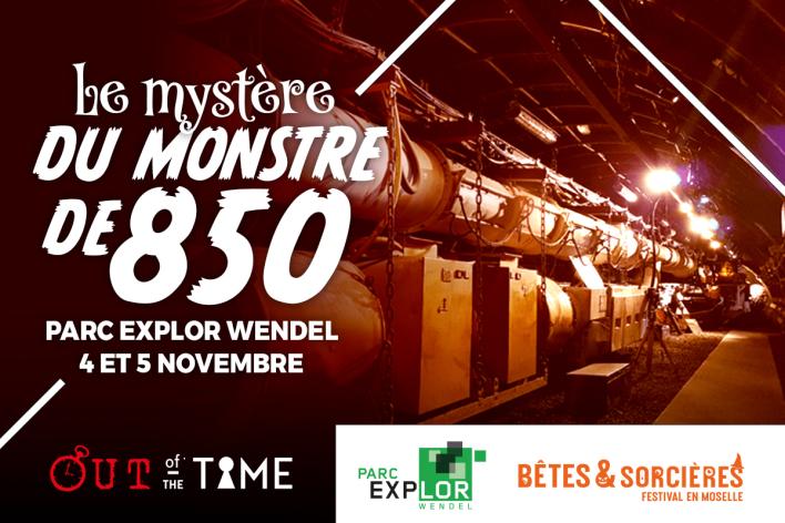 Le mystère du monstre de 850 - Explor Wendel